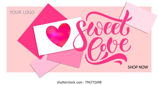 Hand sketched vector celebration valentines design "Sweet love" as calligraphy banner for activities, decorations, movie, greeting card. Vector illustration EPS 10 for ads, coupon, shopping mall, bags