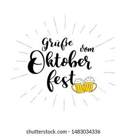 Hand sketched Grüße vom Oktoberfest quote in German, translated Greetings from Oktoberfest. Drawn Bavarian beer festival lettering typography for poster, postcard, banner, logo. Vector illustration