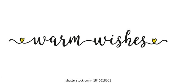 Hand sketched Warm Wishes quote as banner. Lettering for poster, label, sticker, flyer, header, card, advertisement