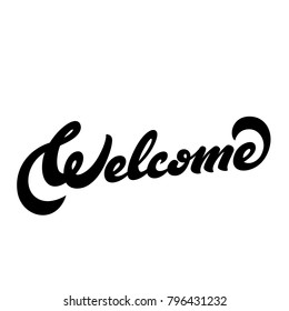Hand sketched Welcome lettering. Drawn art sign.Typography Welcome. Greetings tag for badge, icon, logotype, card, postcard, logo, banner. 