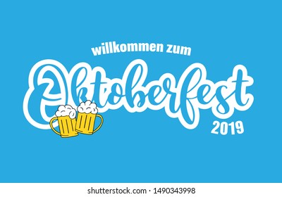 Hand sketched Welcome to Oktoberfest phrase in German as header with beer mugs. Vector illustration of Bavarian beer festival, logotype
