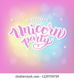 Hand sketched Welcome Unicorn Party text on textured background. Lettering typography. Great for logo, badge, greeting, card, stick cake topper, party, baby birthday, banner, invitation template. 