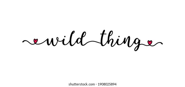 Wild Thing Images Stock Photos Vectors Shutterstock