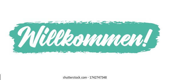 Hand sketched Wilkommen quote in German. Translated Welcome. Lettering for banner, poster, flyer, header, card, advertisement, announcement.	