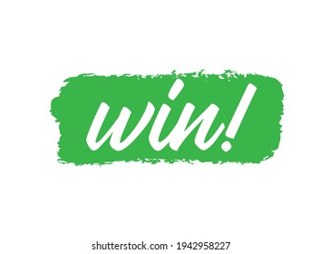 Hand sketched WIN word as ad, web banner. Lettering for header