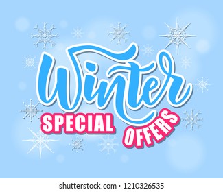 Hand sketched Winter special offers  text. Lettering typography. Vector illustration as poster, postcard, greeting card, invitation template. Concept Winter advertising