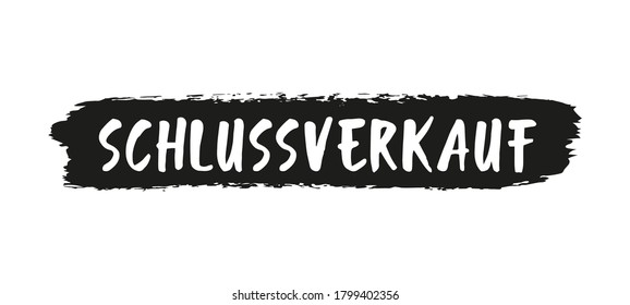 
Hand sketched word SCHLUSSVERKAUF in German as banner. Translated Final Sale. 