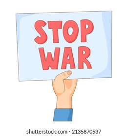 Hand with Stop War banner. Antiwar and pacifist movement sign, placard or poster. Peace demand. Vector 