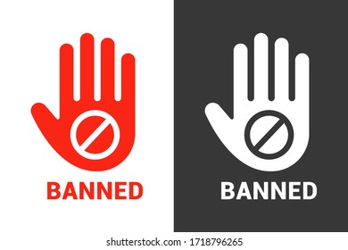 the hand stops and does not allow. ban symbol on a white background. flat vector illustration.