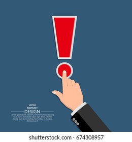 The hand in a suit clicks on exclamation point.Concept of a call, danger, alarm.Vector illustration in flat style.
