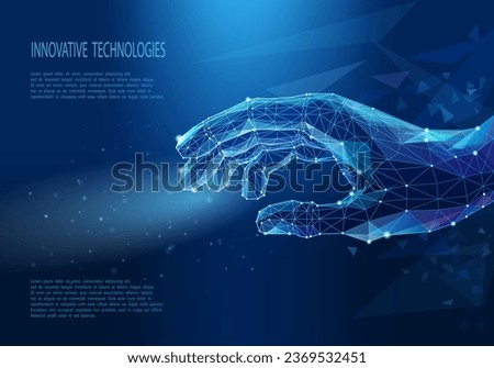 Hand in technological low poly style. Artificial intelligence or robotics concept. Polygonal human hand. Digital innovative business. Wireframe vector illustration.
