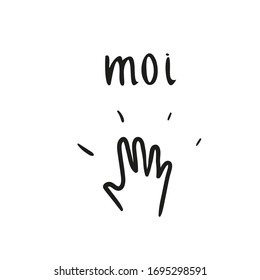 Hand with text hi in Finnish language. Sticker doodle greeting concept. Means hello in Finland. Cartoon black style symbol. Easy to use, copy paste. Vector illustration isolated on white background