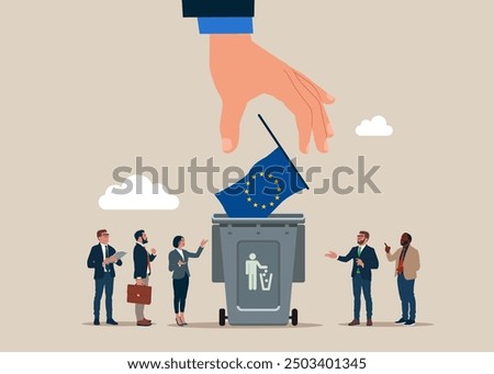Hand throw flag EU the waste basket. European Union economy collapse. Symbol of crisis, recession, downfall and stock market crash. Modern vector illustration in flat style. 