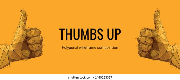 Hand, Thumb up. Low polygon wireframe style. Concept  banner "I like it!". Abstract isolated on orange/gold background. Particles are connected in a geometric silhouette
