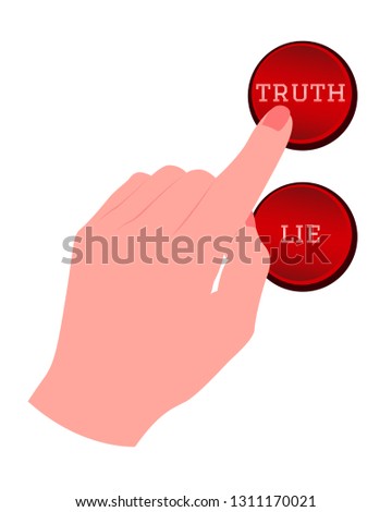 Hand touching, pressing or pointing a Truth button with index finger. Isolated vector illustration on white background.