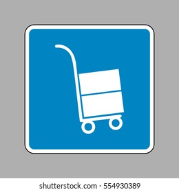 Hand truck sign. White icon on blue sign as background.