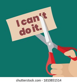 Hand using scissors to remove the word can't to read I can do it. Self belief concept. Vector illustration