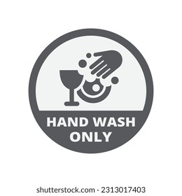 Hand wash only circle vector label. Sticker for pots, pans and dishes.