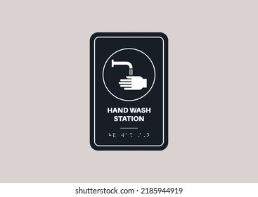 Hand Wash Station Sign Written With Braille Text