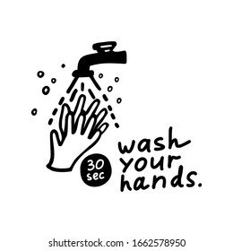 Hand washing with soap icon. Lettering Wash Your Hands. Hand drawn vector illustration of black color, isolated on white background.
