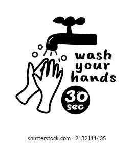 Hand washing with soap icon. Lettering Wash Your Hands. Hand drawn vector illustration of black color, isolated on white background.vector