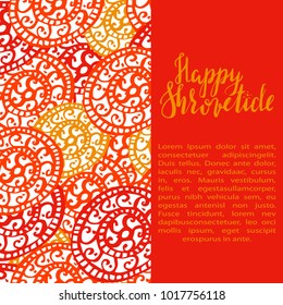Hand writen lettering happy shrovetide on red, yellow and orange ornament seamless background. National holiday. Vector. Template for cards, invitation.