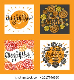 Hand writen set of cards with lettering Maslenitsa and Shrovetide with ornaments. National holiday. Slavic traditional holiday. Carnival. Hand drawn vector illusration, brushpen. Vector. Round design.