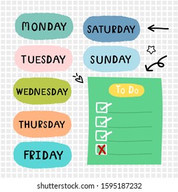 Hand writing days of week: Monday, Tuesday, Wednesday, Thursday Friday, Saturday and Sunday. To do list icon with hand drawn text isolated on background vector.