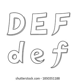 Hand writing D&E&F on white background.Hand drawn alphabet. Vector illustration design. For poster,web,card.
