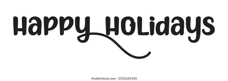 hand writing happy holidays and text, lettering. vector illustration.