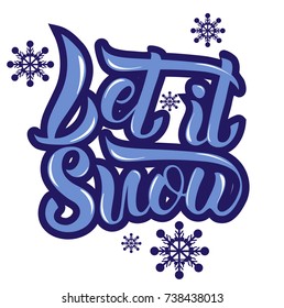 Hand writing "Let it snow" with snowflakes