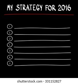  hand writing MY STRATEGY FOR 2016  with black marker on transparent  board