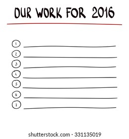  hand writing OUR WORK FOR 2016  with marker on board. Blank list of OUR WORK FOR 2016  