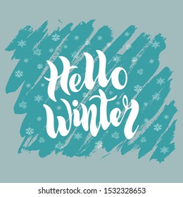 Hand writing phrase 'hello winter' with snowflakes for card, banner, poster etc. Vector illustration. EPS 10
