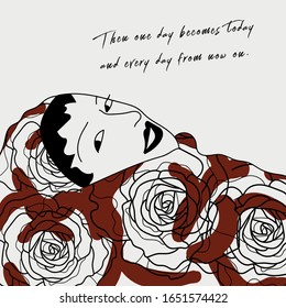 hand writing, positive quote and isolated illustration of roses and woman. vintage and simple style, wallpaper, daily post, card, picture, home decor, phone case, tart.