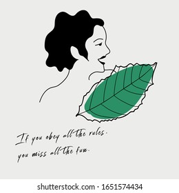 hand writing, positive quote and isolated illustration of leave and woman. vintage and simple style, wallpaper, daily post, card, picture, home decor, phone case, tart.