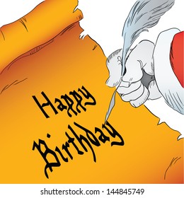 Hand writing with a quill pen on parchment Happy Birthday. Vector drawing hand.