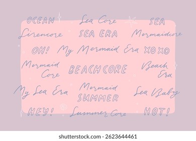 Hand writing summer lettering collection. Sea, beach, mermaid core phrases for cards, posters, stickers. Cute girly caligraphy lettering for journaling stickers