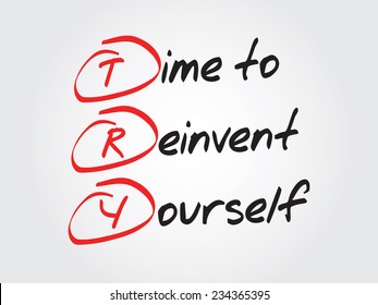 Hand Writing Time To Reinvent Yourself (TRY), Vector Concept Background