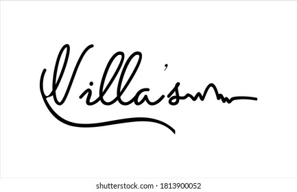 Villa’s Hand written Black script  thin Typography text lettering and Calligraphy phrase isolated on the White background 