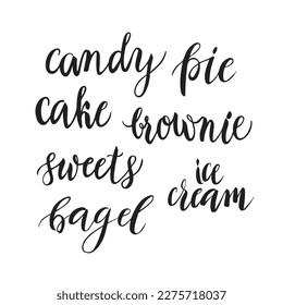 Hand written brush calligraphy, lettering: different names of sweets