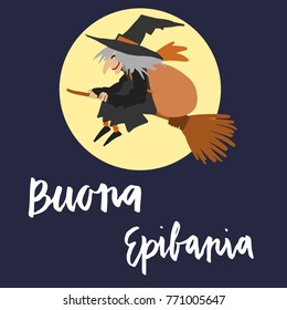 Hand written brush lettering phrase Buona Epifania meaning Happy Epiphany and flying witch with gifts on a moon background illustration.