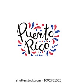 Hand written calligraphic lettering quote Puerto Rico with decorative elements in flag colors. Isolated objects on white background. Vector illustration. Design concept for independence day banner.