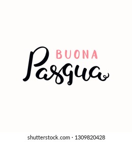 Hand written calligraphic lettering quote Buona Pasqua, Happy Easter in Italian. Isolated objects on white background. Hand drawn vector illustration. Design concept, element card, banner, invitation.