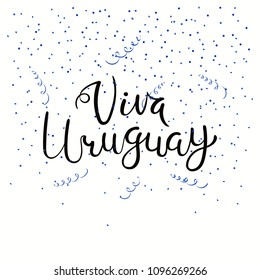 Hand written calligraphic Spanish lettering quote Viva Uruguay with falling confetti in flag colors. Isolated objects. Vector illustration. Design concept independence day celebration, banner, card.