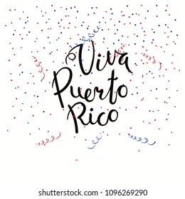 Hand written calligraphic Spanish lettering quote Viva Puerto Rico with confetti in flag colors. Isolated objects. Vector illustration. Design concept independence day celebration, banner, card.