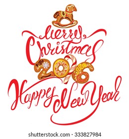 Hand written calligraphic text Merry Christmas and Happy New Year 2016 in gingerbread shape, isolated on white background. Year number as cookies. Winter holidays design element for cards, invitation.