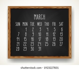 Hand written chalk vector calendar for March year 2021 over black chalkboard frame background. Week starting from Sunday.