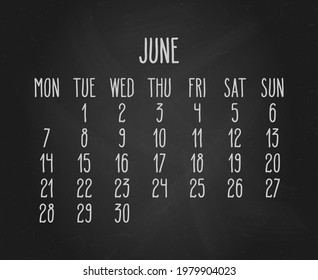 Hand written chalk vector calendar for June year 2021 over black chalkboard background. Week starting from Monday