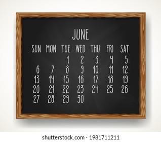 Hand written chalk vector calendar for June year 2021 over black chalkboard frame background. Week starting from Sunday.
